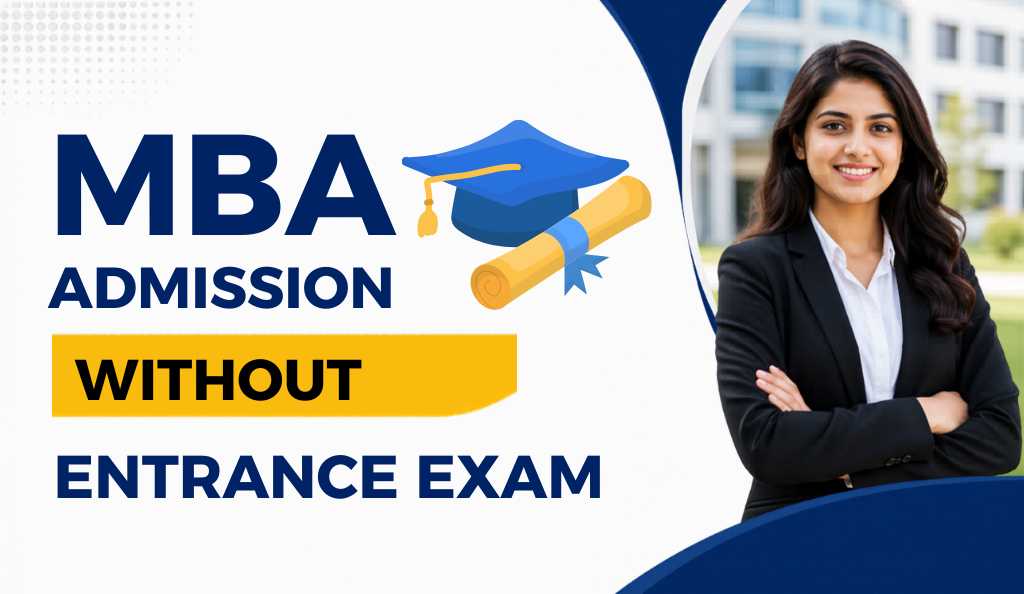 Direct MBA Admission Without Entrance Exam: Process, Fees & Risks